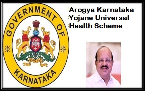 Arogya Karnataka Yojane Universal Health Scheme
