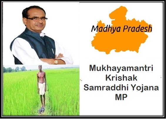 Mukhayamantri Krishak Samraddhi Yojana Madhya Pradesh