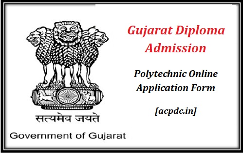 Gujarat Diploma Admission Online Application Form[acpdc.in]